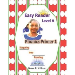 Karen Williams Easy Reader Level A - Phonics Primer 1