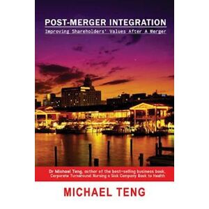 Michael Teng Post-Merger Integration