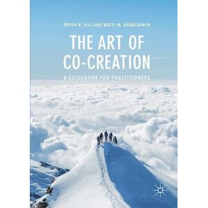 Bryan R. Rill The Art Of Co-Creation
