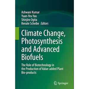 Climate Change, Photosynthesis And Advanced Biofuels