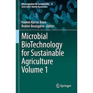 Microbial Biotechnology For Sustainable Agriculture Volume 1