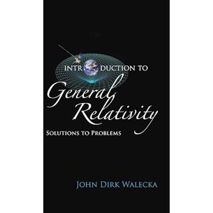 John Dirk Walecka Introduction To General Relativity: Solutions To Problems