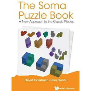 David Hillel Goodman Soma Puzzle Book, The: A New Approach To The Classic Pieces