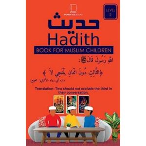 Formative Books 40 Hadith For Muslim Children.: Level 2