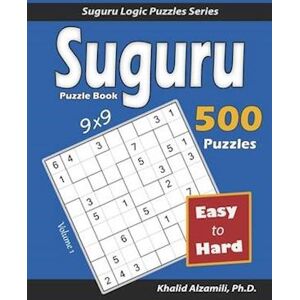 Khalid Alzamili Suguru Puzzle Book: 500 Easy To Hard (9x9) Puzzles