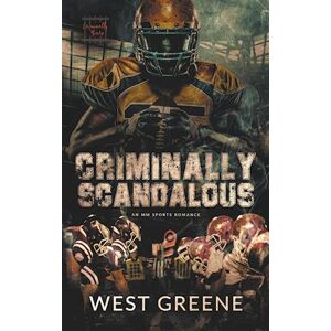 West Greene Criminally Scandalous