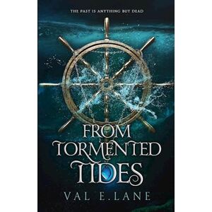 Val Lane E. From Tormented Tides