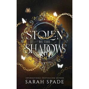 Sarah Spade Stolen By The Shadows