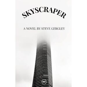 Steve Gergley Skyscraper