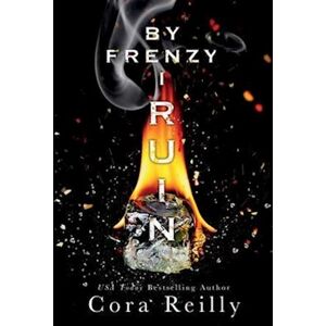 Cora Reilly By Frenzy I Ruin