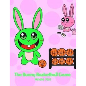 Anele Rol The Bunny Basketball Game