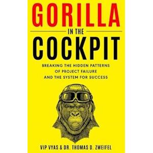 Thomas D. Zweifel Gorilla In The Cockpit