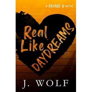 J. Wolf Real Like Daydreams Special Edition