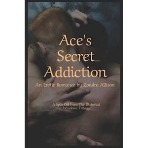 Zondra Allison Ace'S Secret Addiction: Book Seven In The Vanderbrooke Universe