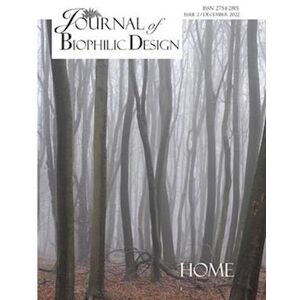 Vanessa Champion Journal Of Biophilic Design - Issue 2: The Home