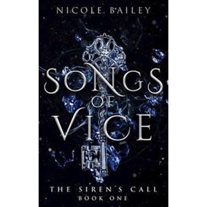 Nicole Bailey Songs Of Vice