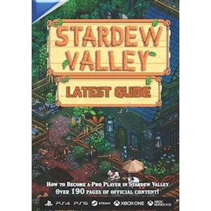 Mogens Kruse Stardew Valley Latest Guide: Everything You Need To Know To Become A Pro Player: Guide Book 2023