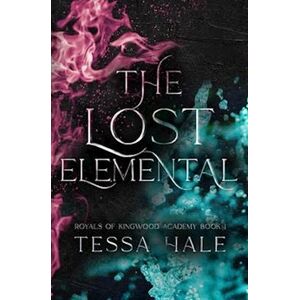 Tessa Hale The Lost Elemental: Special Edition