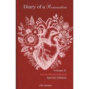 Diary Of A Romantica, Vol. Ii Special Edition: Lovers Remembered