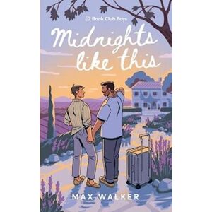 Max Walker Midnights Like This: Alternate Illustrated Cover