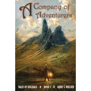 Rune S. Nielsen A Company Of Adventurers