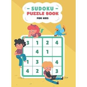 ART Sudoku Puzzle Book For Kids Ages 6-12: 900 Easy To Hard Sudoku Puzzles For Kids And Beginners 4x4, 6x6 And 9x9, With Solutions