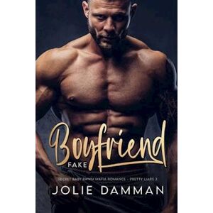 Jolie Damman Fake Boyfriend: Secret Baby Bwwm Mafia Romance