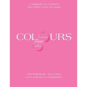 Amy Bell United Colours Of Design: The Pink Book