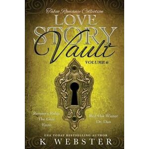K. Webster Love Story Vault: Taboo Romance Collection