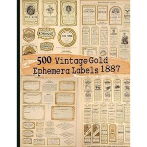 C. Anders 500 Vintage Gold Ephemera Labels 1887