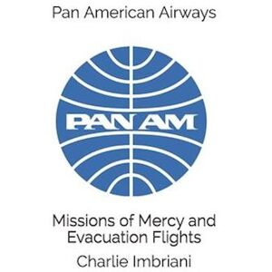 Charlie Imbriani Pan American Airways