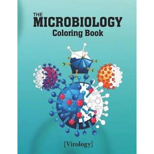 Rog Ryen The Microbiology Coloring Book: An Entertaining And Instructive Guide To Microbiology Study For Medical And Nursing Students.