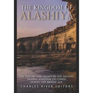 Charles River The Kingdom Of Alashiya