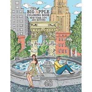 Anna Nadler The Big Apple Coloring Book, New York City And Beyond