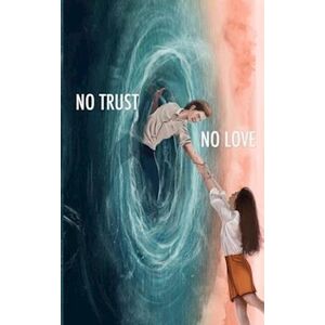 Kyle D. Jones No Trust, No Love