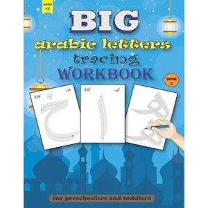 Jad&lo Publishing Big Arabic Letters Tracing Workbook: Big Size Arabic Alphabets, Practice Handwriting For Preschoolers And Toddlers, Ages +2