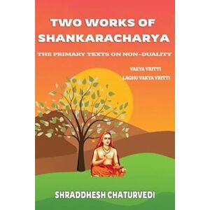 Shraddhesh Chaturvedi Two Works Of Shankaracharya