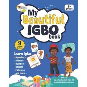 Ugo Arthur Ezeoke My Beautiful Igbo Book: With Igbo And English Text For Igbo Language Beginners
