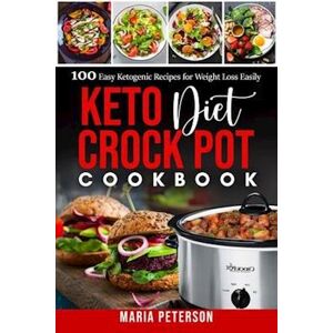 Maria Peterson Keto Diet Crock Pot Cookbook