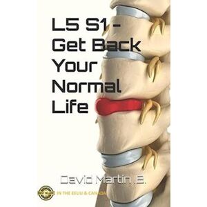 David Martin B L5 S1 - Get Back Your Normal Life