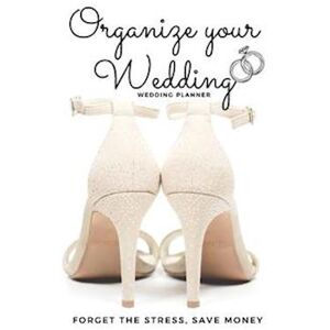 Wedding Planner Organize Your Wedding