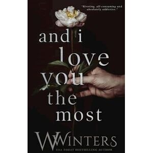 W. Winters And I Love You The Most