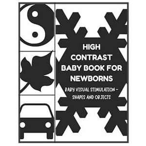 David Fletcher Baby Visual Stimulation - High Contrast Baby Book For Newborns - Shapes And Objects: Sensory Book For Newborns 0-6 Months