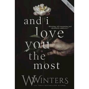 W. Winters And I Love You The Most