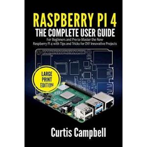 Curtis Campbell Raspberry Pi 4