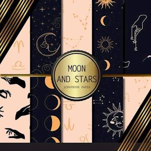 Peyton Palomino Scrapbook Paper: Moon And Stars: Double Sided Craft Paper For Card Making, Origami & Diy Projects   Scrapbooking Paper Pad