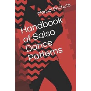 Marisol Enchufa Handbook Of Salsa Dance Patterns