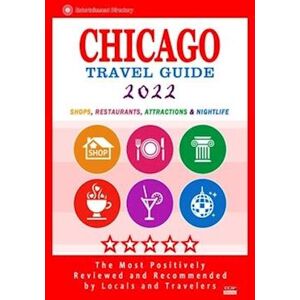 Maurice N. Hammett Chicago Travel Guide 2022