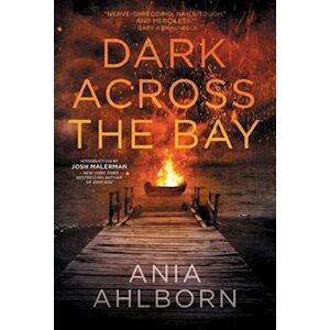 Ania Ahlborn Dark Across The Bay