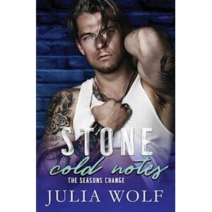 Julia Wolf Stone Cold Notes: A Rock Star Romance